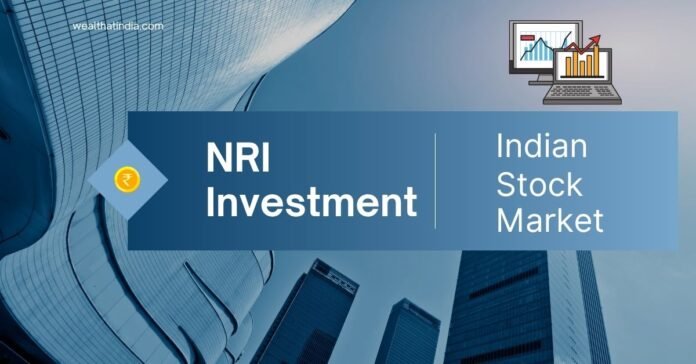 NRI Investment in Indian Stock Marke