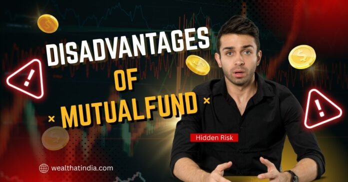 disadvantages of mutual funds