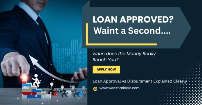Loan Approval vs Disbursement